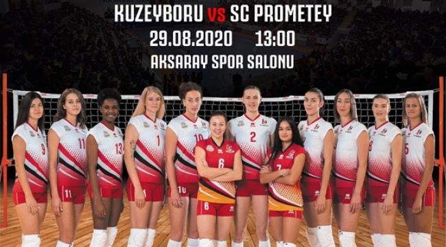 Ukrayna Şampiyonu SC Prometey Aksaray’da