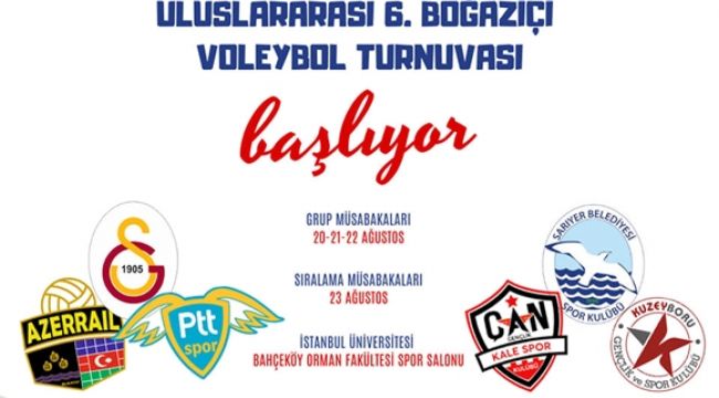 Uluslararası 6. Boğaziçi Voleybol Turnuvası Başlıyor