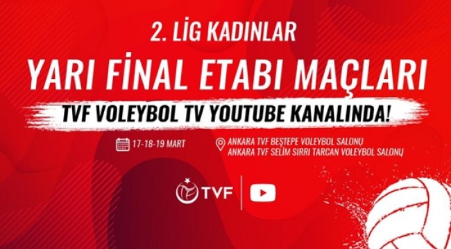 2. Lig Kadınlar Yarı Final Etabı Maçları, Voleybol TV'de