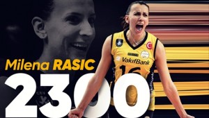 Rasic, VakıfBank'ta 2 bin 300 sayı barajını geçti