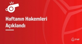 Haftanın Hakemleri Açıklandı 