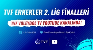 2. Lig Erkekler Final Etabı TVF YouTube Kanalı’nda