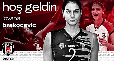 Jovana Brakocevic Beşiktaş Ceylan'da