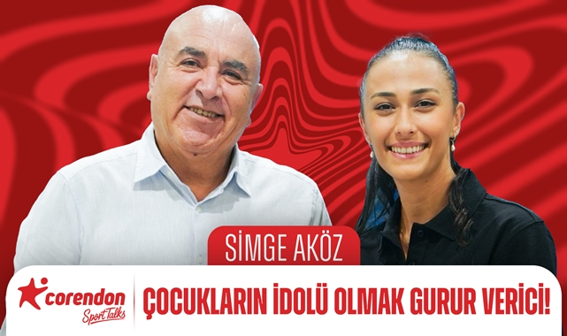 Corendon Sport Talks'un bu haftaki konuğu Simge Aköz
