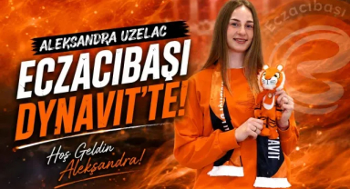 Aleksandra Uzelac Eczacıbaşı Dynavit'te