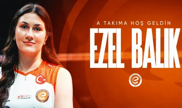 Eczacıbaşı'nda Haklı Gurur: Ezel Balık A Takımda!