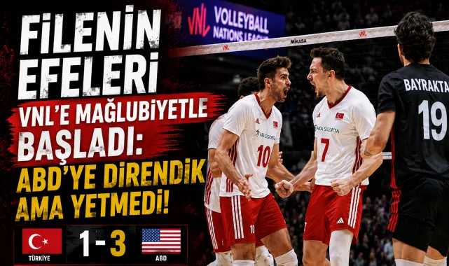 Filenin Efeleri VNL’e Mağlubiyetle Başladı