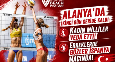 Plaj'da Kadın Milliler Veda Etti, Erkeklerde Gözler İspanya Maçında!