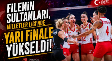 Filenin Sultanları, Milletler Ligi'nde Yarı Finale Yükseldi!