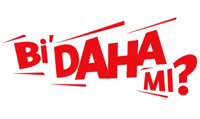 Bi' Daha Mı?