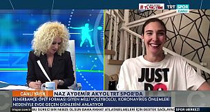 Naz Aydemir Akyol Evde Geçen Günlerini Anlattı